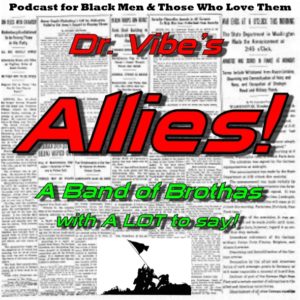 Dr. Vibe's Allies