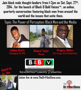 Black and Bold Voices™: The Power of Perception - Black Men and the Media