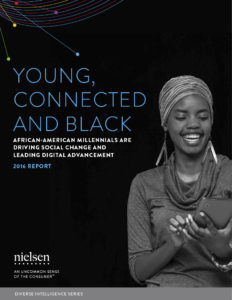 2016 Nielsen's African American Consumer Report: Young, Connected And Black: African-American Millennials Are Driving Social Change